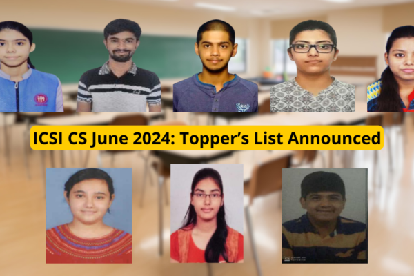 ICSI CS Professional Topper List June 2024 Announced: Check Complete List of Top Rankers Here for Old and New Syllabus