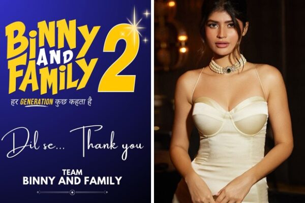 Makers of Binny and Family announce sequel with heartfelt note : Bollywood News Makers of Binny and Family announce sequel with heartfelt note : Bollywood News